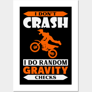 I Don't Crash I Do Random Gravity Checks Posters and Art